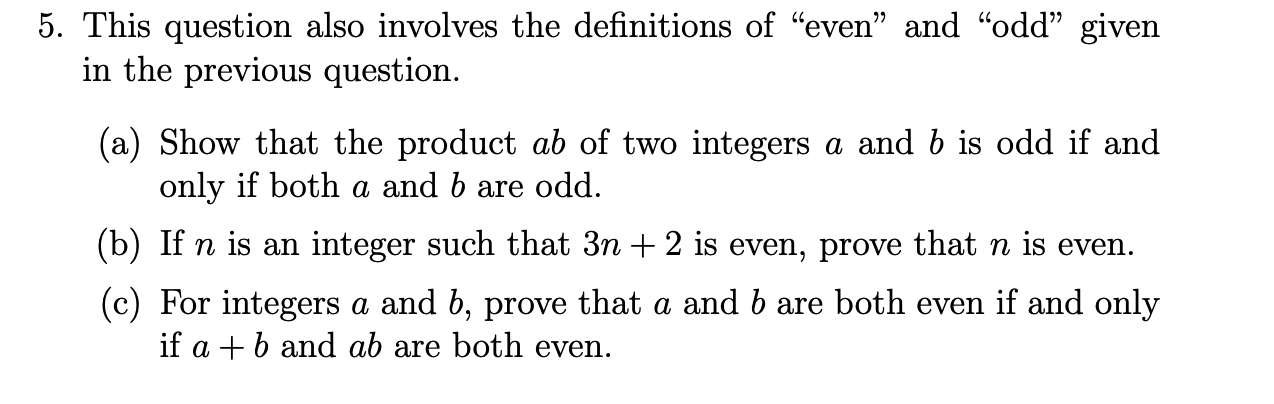 Solved 5. This Question Also Involves The Definitions Of | Chegg.com