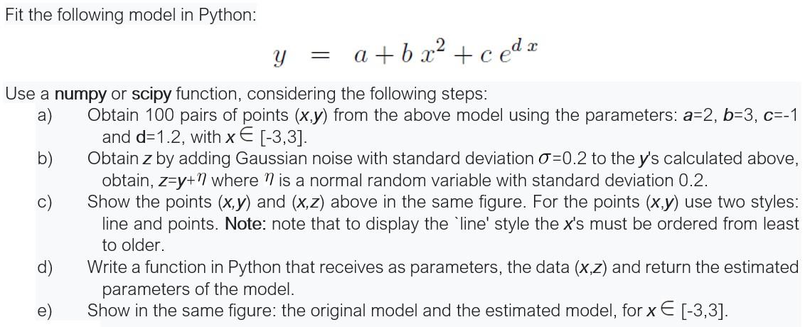 Solved Fit the following model in Python: y = a+b x2 + ceda | Chegg.com