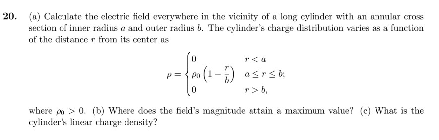 Solved 20. (a) Calculate the electric field everywhere in | Chegg.com