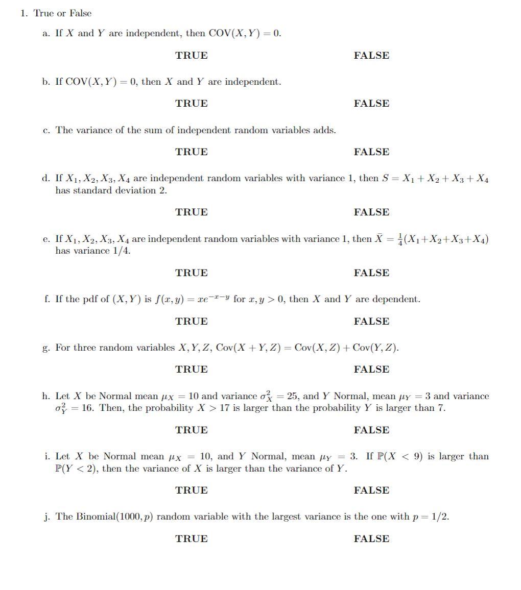 Solved a. If X and Y are independent, then COV(X,Y)=0. TRUE | Chegg.com