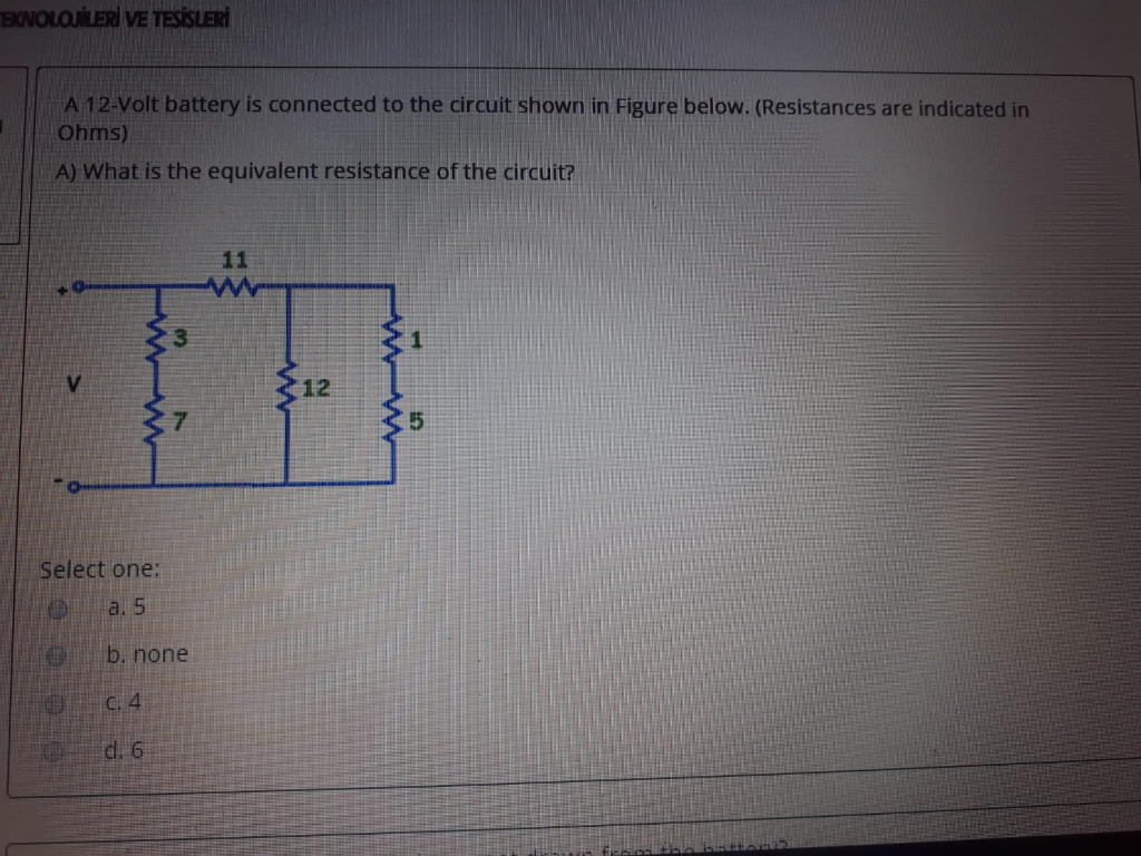 Solved A 12Volt battery is connected to the circuit shown