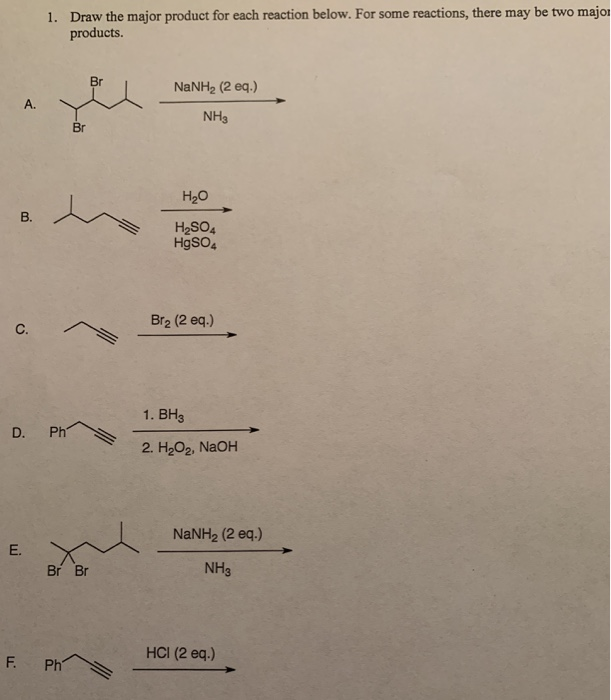 Solved Draw the major product for each reaction below. For | Chegg.com