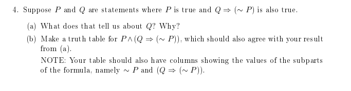 Solved 4. Suppose P and Q are statements where P is true and | Chegg.com