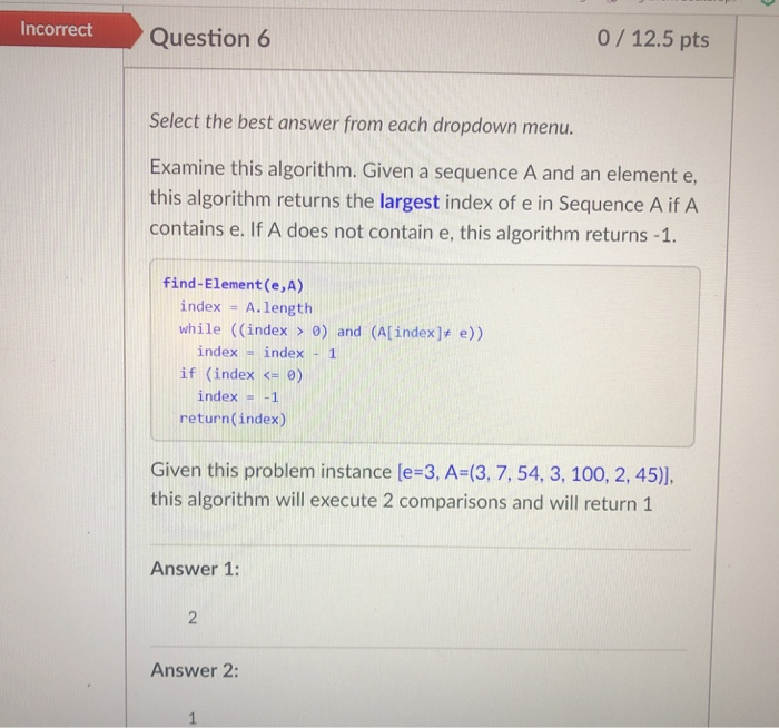 Solved rrect Question 3 0/12.5 pts Select the best answer | Chegg.com