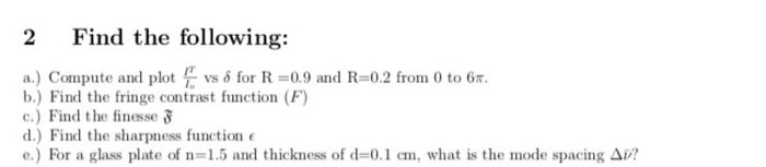 Solved 2 Find the following: a.) Compute and plotvs 8 for | Chegg.com