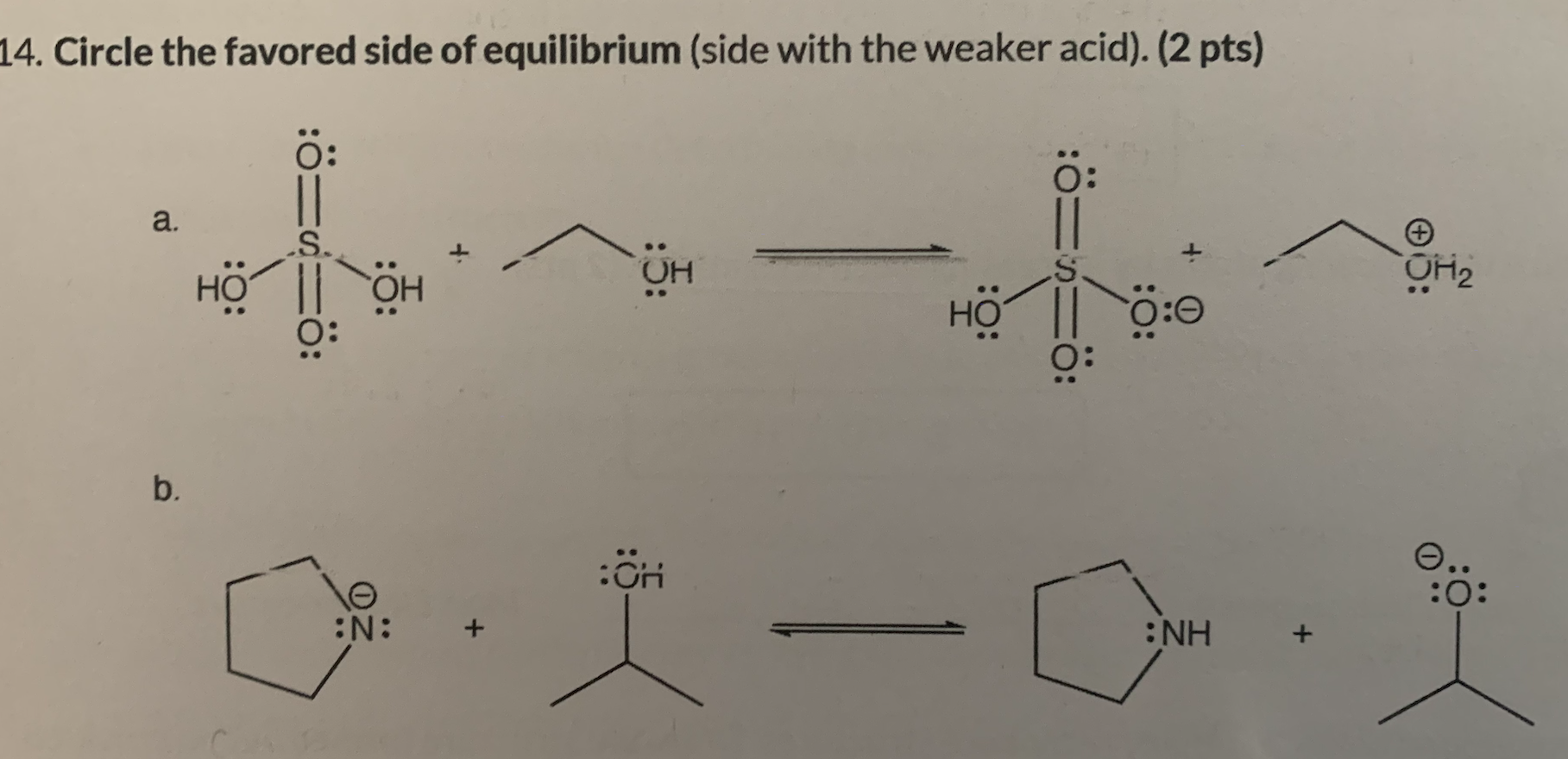 Solved 4. Circle the favored side of equilibrium (side with | Chegg.com