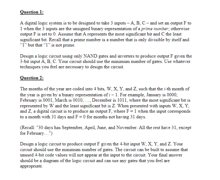 Solved Question 1: A digital logic system is to be designed | Chegg.com