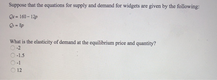 Solved Suppose That The Equations For Supply And Demand For | Chegg.com