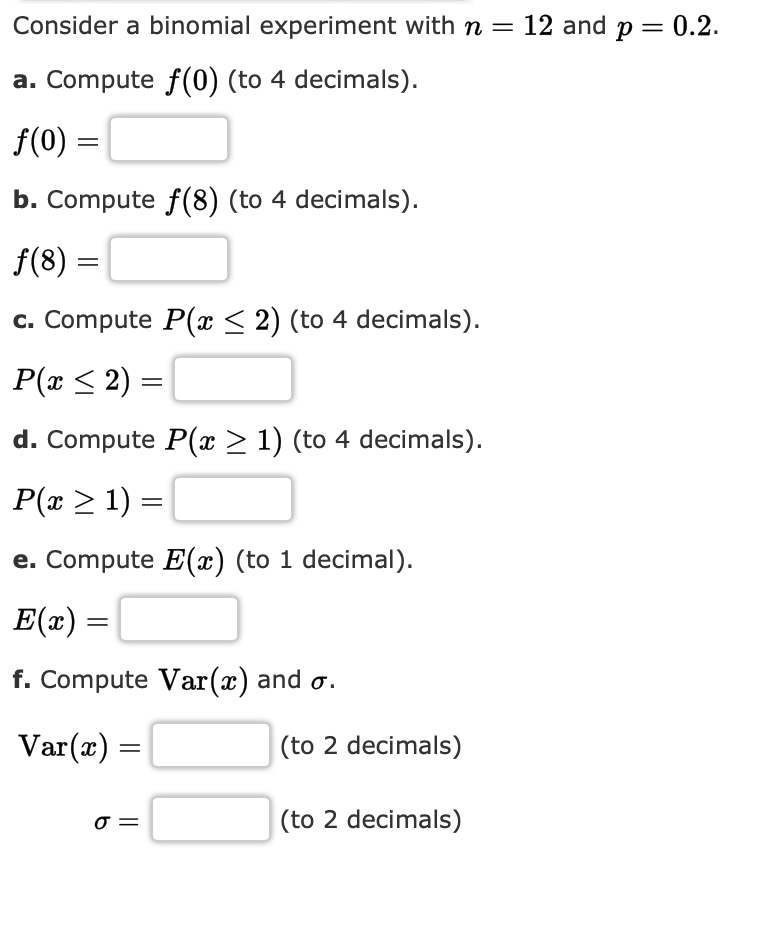 Solved Consider A Binomial Experiment With N-12 And P 0.2. | Chegg.com