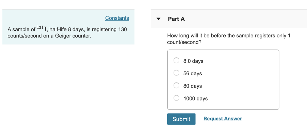 solved-constants-part-a-a-sample-of-131i-half-life-8-days-chegg