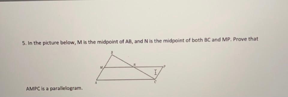 Solved 5. In the picture below, M is the midpoint of AB, and | Chegg.com