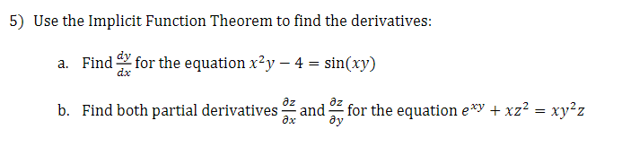 Solved 5) Use the Implicit Function Theorem to find the | Chegg.com
