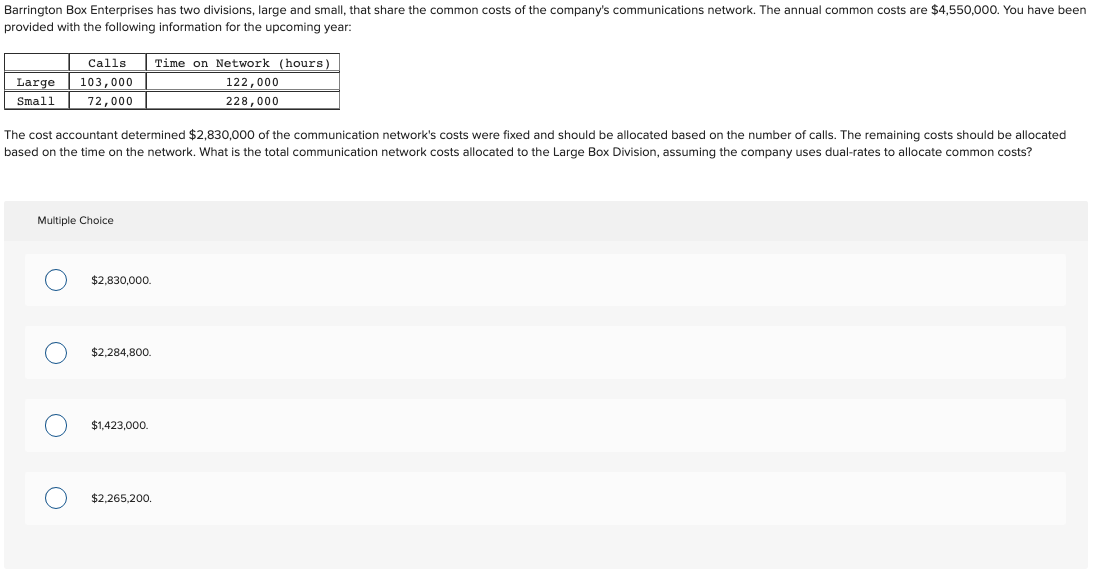 Solved Barrington Box Enterprises has two divisions, large