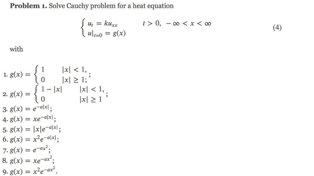 Solved Problem 1. Solve Cauchy problem for a heat equation | Chegg.com