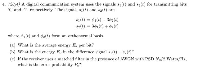 4. (20pt) A digital communication system uses the | Chegg.com