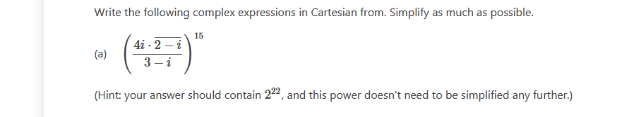 Solved Write the following complex expressions in Cartesian | Chegg.com