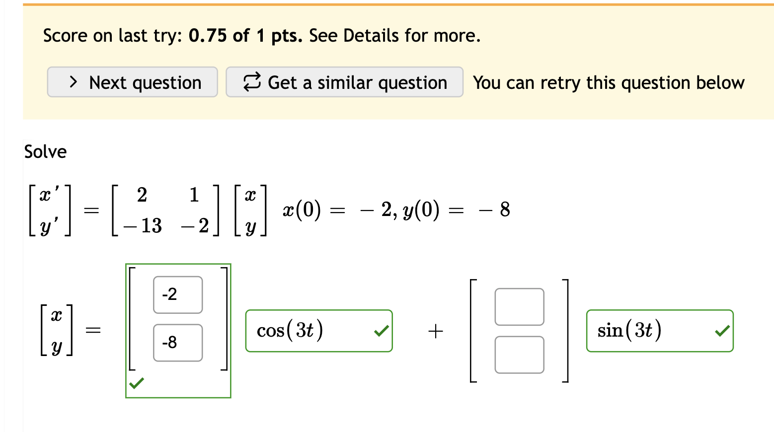 Solved Score on last try: 0.75 of 1 pts. See Details for | Chegg.com
