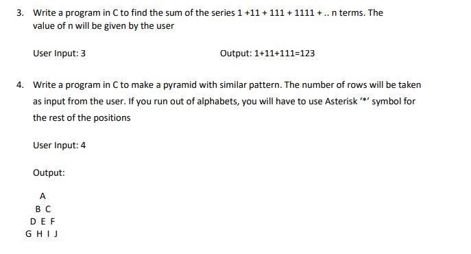 Solved 3. Write a program in C to find the sum of the series | Chegg.com