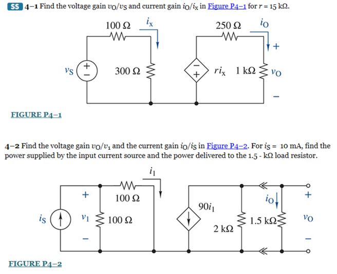 Solved SS 4-1 Find the voltage gain vo/us and current gain | Chegg.com