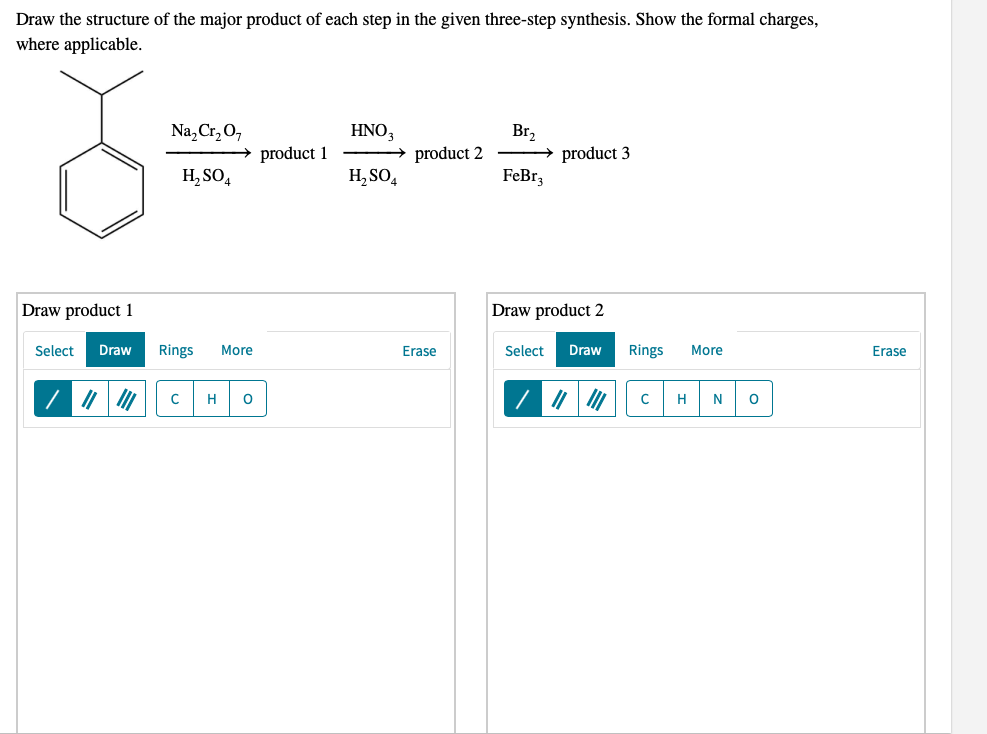 Solved Draw The Structure Of The Major Product Of Each Step 