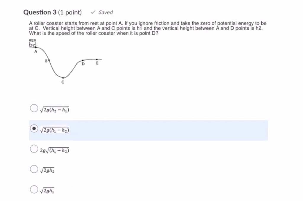 Solved Question 3 (1 point) Saved A roller coaster starts | Chegg.com