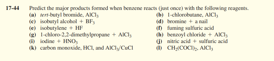 Solved 17-44 Predict The Major Products Formed When Benzene | Chegg.com ...