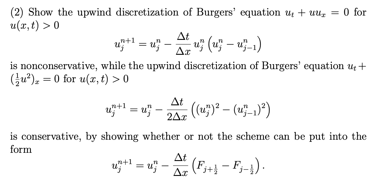 (2) Show the upwind discretization of Burgers' | Chegg.com