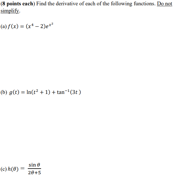 Solved 8 Points Each Find The Derivative Of Each Of The Chegg Com