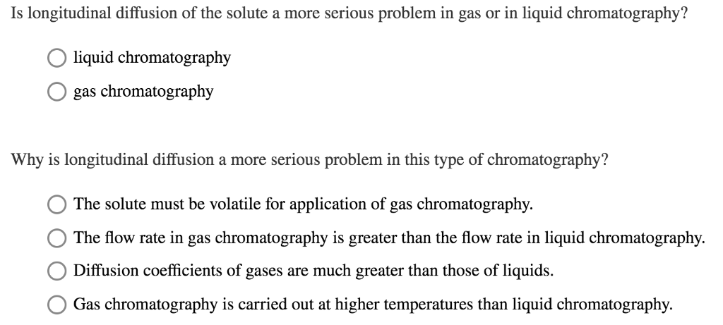Solved Q 1 Is Longitudinal Diffusion Of The Solute A More Chegg Solved Q 1 Is Longitudinal Diffusion Of The Solute A More Chegg