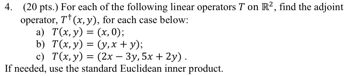 Solved 4. (20 Pts.) For Each Of The Following Linear | Chegg.com