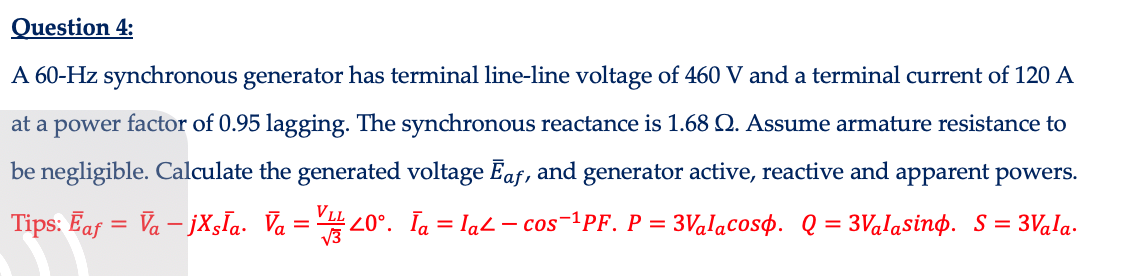 Solved Question 4: A 60-Hz synchronous generator has | Chegg.com