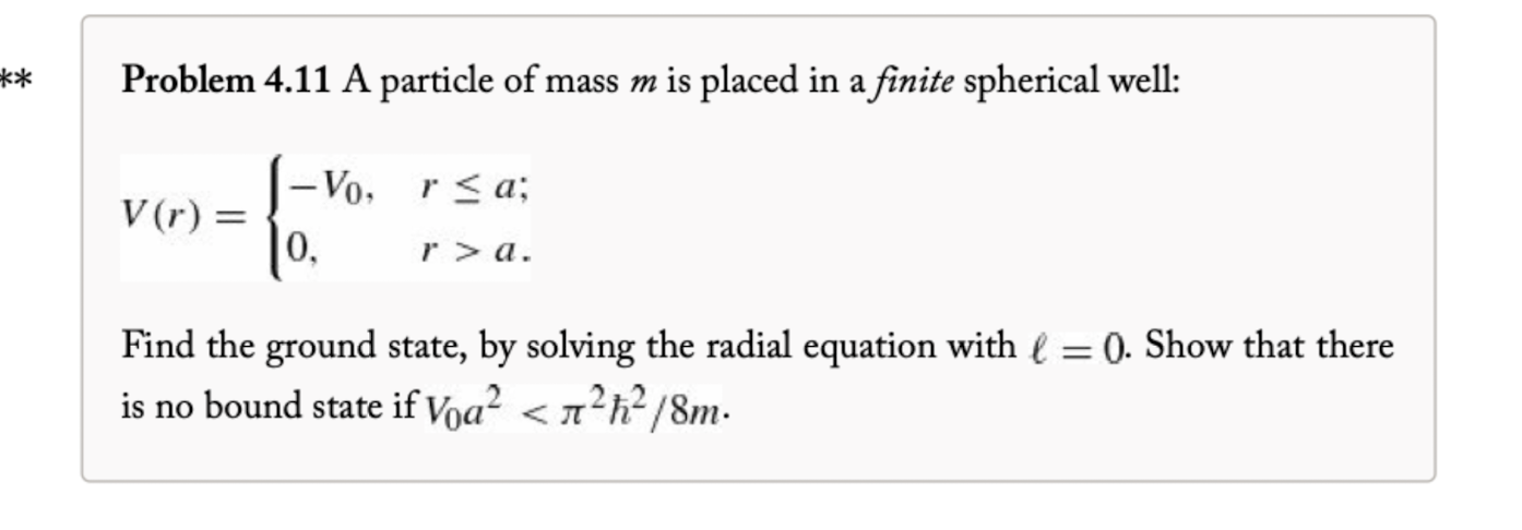 Solved Problem 4.11 A particle of mass m is placed in a | Chegg.com