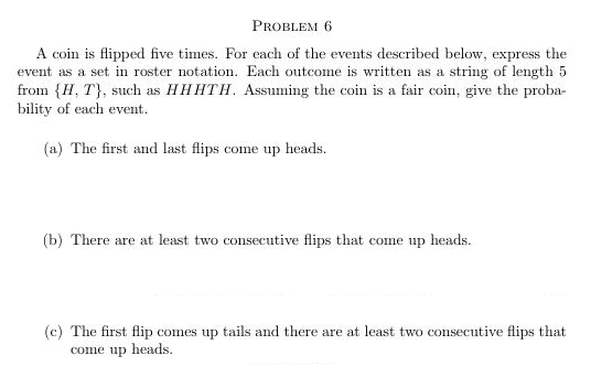 Solved A Coin Is Flipped Five Times. For Each Of The Events | Chegg.com