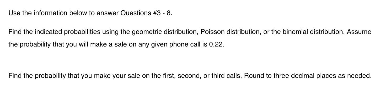 Solved Use The Information Below To Answer Questions 3 8 Chegg