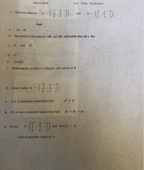 Solved Homework III Due: Friday 06/28/2019 3-2 -1 1 1. Given | Chegg.com
