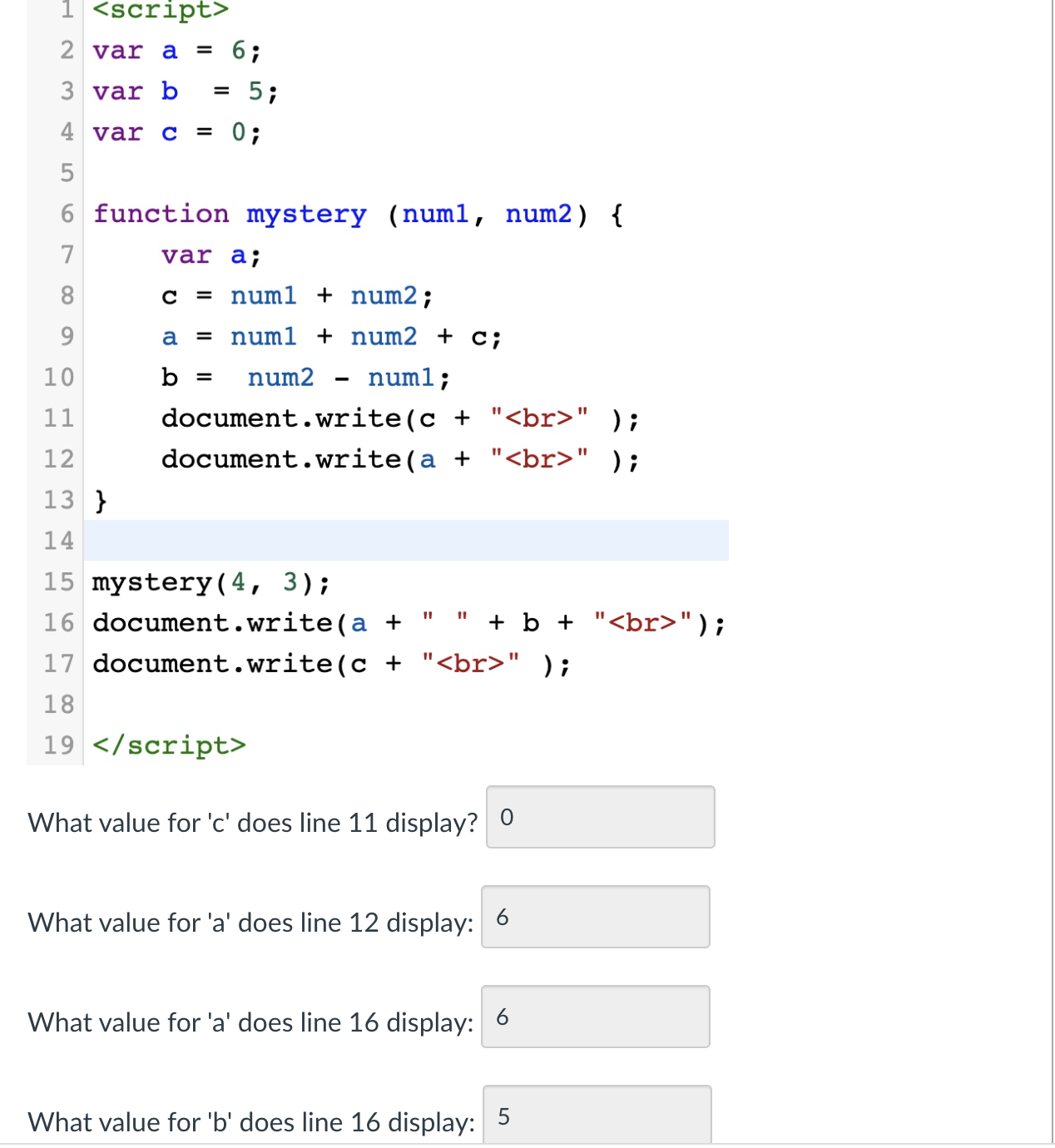 Solved 5 1 What value for 'c' does line 11 display? 0 What | Chegg.com