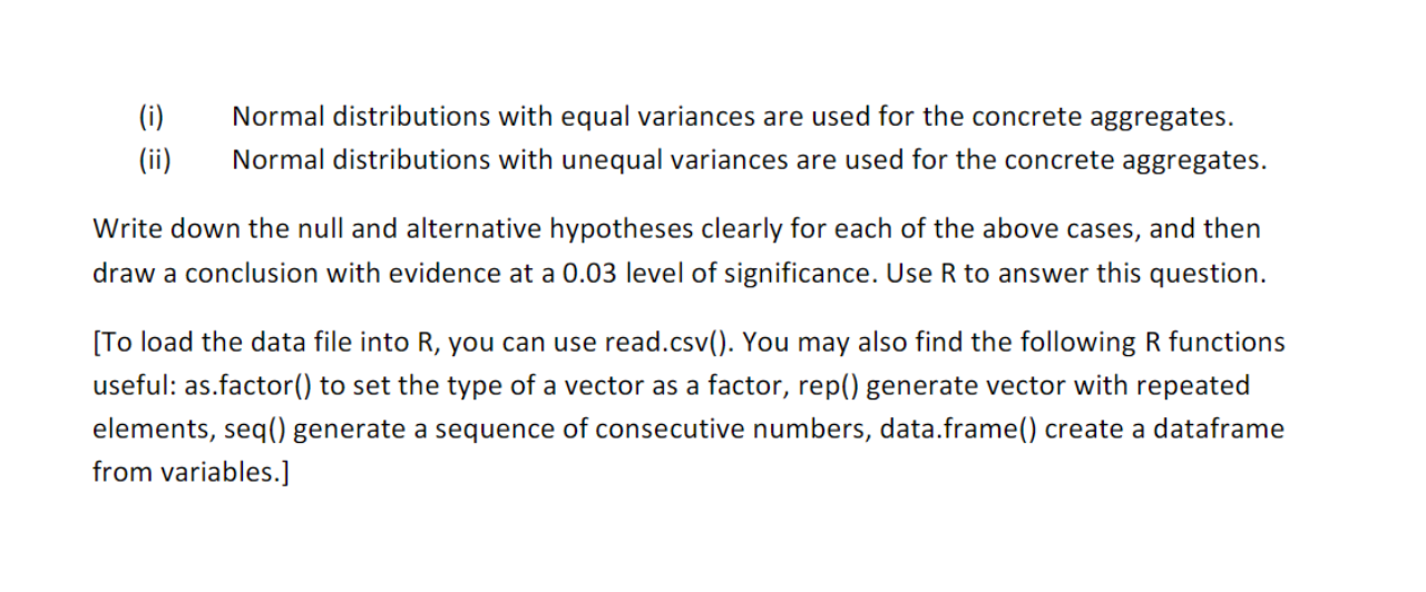 Solved Q2: ANOVA Suppose in an industrial experiment that an | Chegg.com