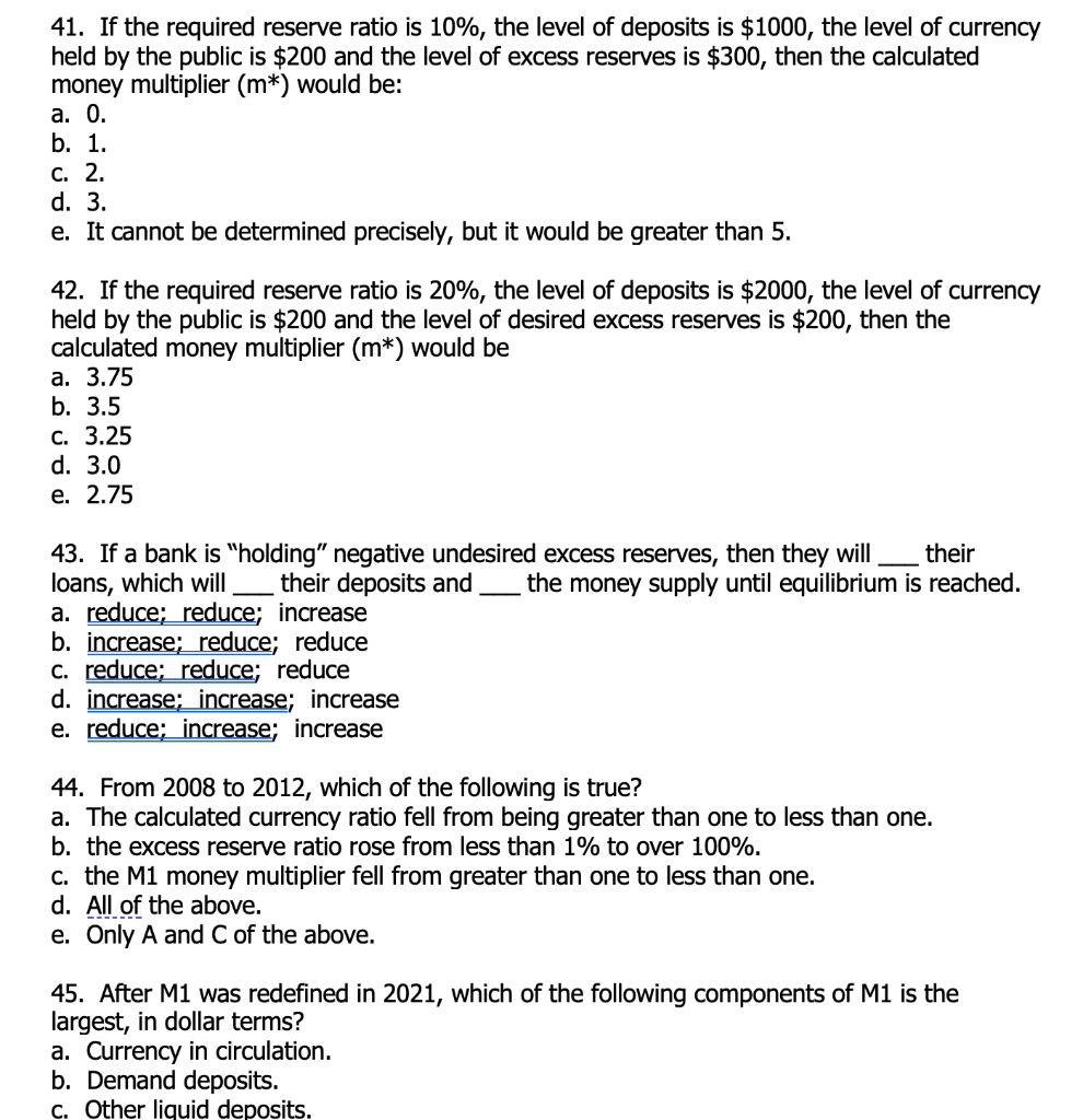 Solved 41. If the required reserve ratio is 10, the level