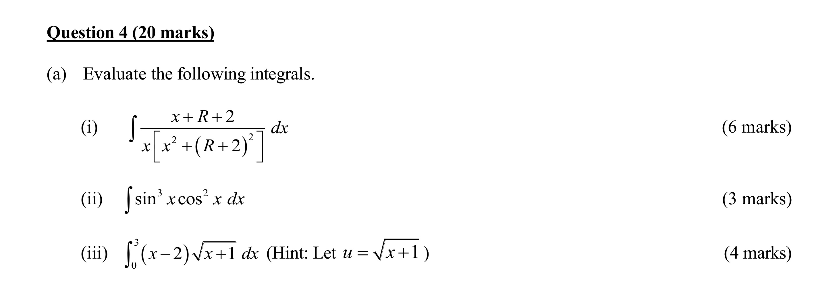 Solved Question 4 Marks A Evaluate The Following I Chegg Com