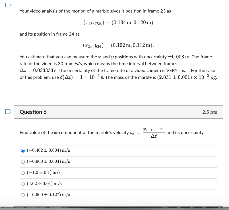 Solved Your video analysis of the motion of a marble gives | Chegg.com