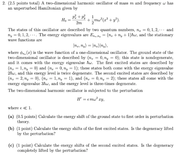 Solved 2. (2.5 points total) A two-dimensional harmonic | Chegg.com