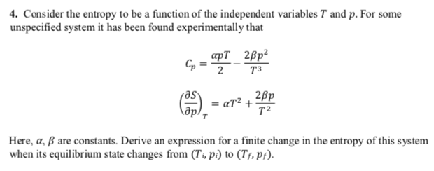 Solved 4. Consider the entropy to be a function of the | Chegg.com