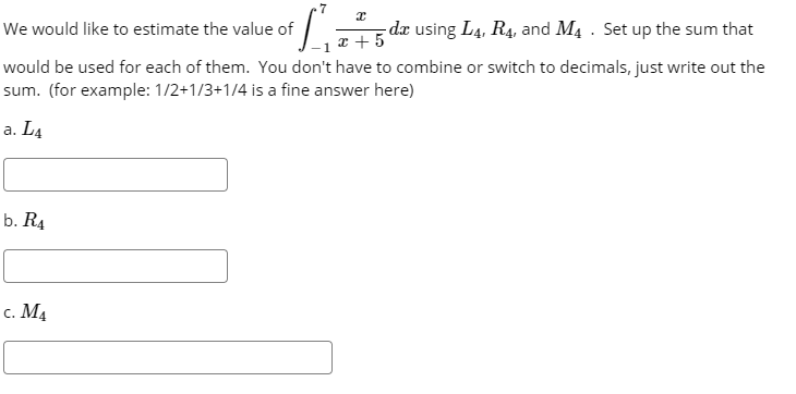 Solved We would like to estimate the value of | Chegg.com