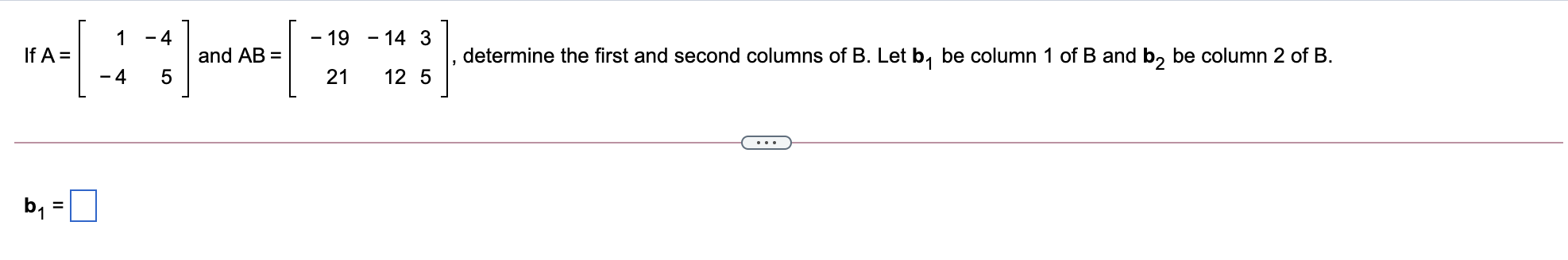 Solved 4 2 1 3 100-[-13)-( -58] Let A = and B = What | Chegg.com