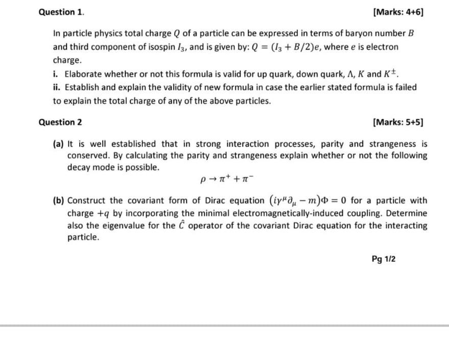 Question 1. Marks: 4+6 In Particle Physics Total ...