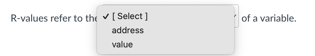 Solved L-values refer to the of a variable. R-values refer | Chegg.com