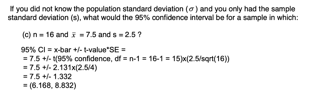 Solved If you did not know the population standard deviation | Chegg.com