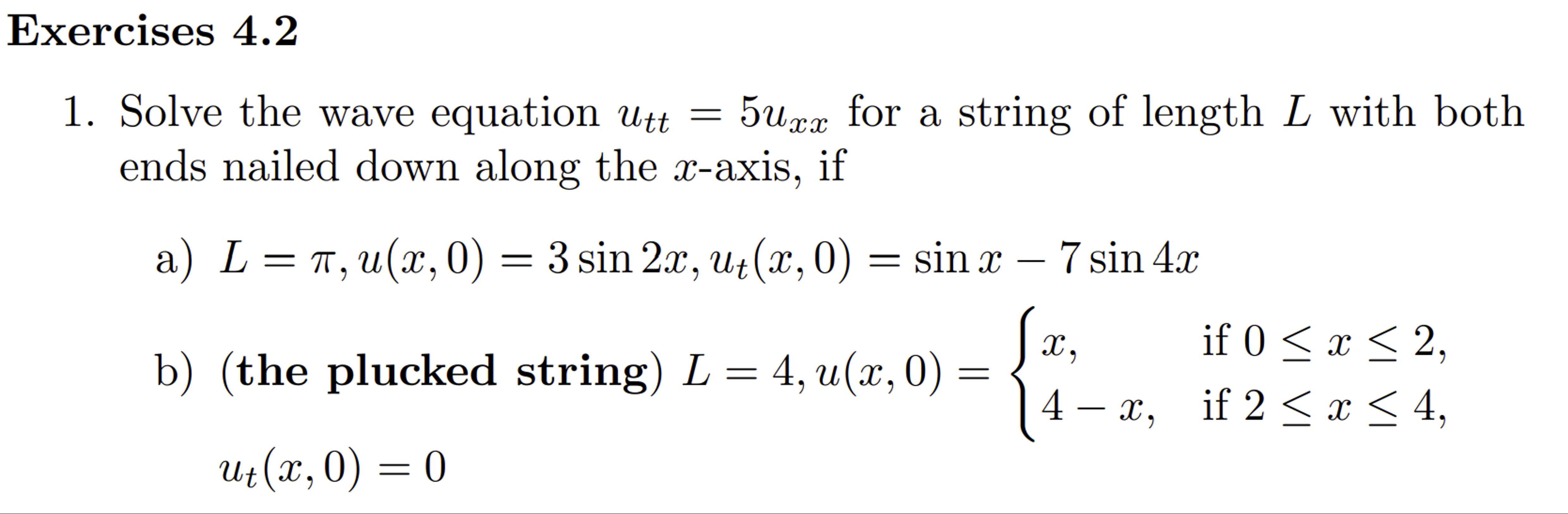 Solved Please only solve part bExercises 4.2Solve the wave | Chegg.com