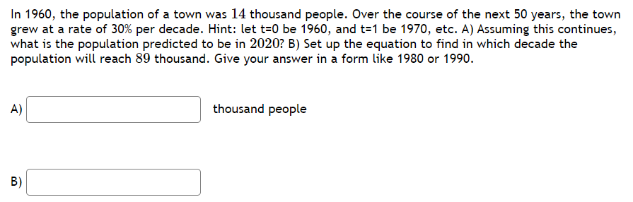Solved In 1960 , the population of a town was 14 thousand | Chegg.com