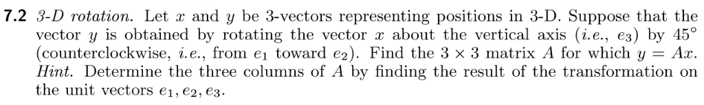 Solved 7.2 3-D rotation. Let r and y be 3-vectors | Chegg.com